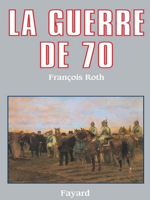 cover image of La Guerre de 70